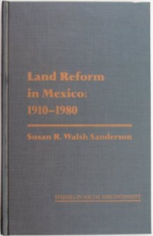Land Reform in Mexico: 1910–1980