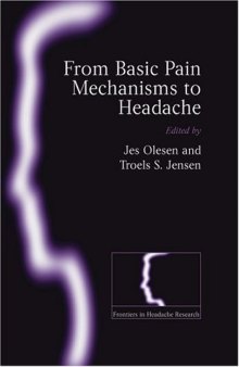 From Basic Pain Mechanisms to Headache, 2006