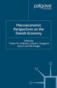 Macroeconomic Perspectives on the Danish Economy