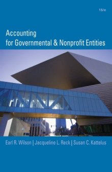 Accounting for Governmental and Nonprofit Entities, 15th Edition  