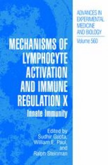 Mechanisms of Lymphocyte Activation and Immune Regulation X: Innate Immunity