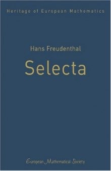 Hans Freudenthal: Selecta (Heritage of European Mathematics)