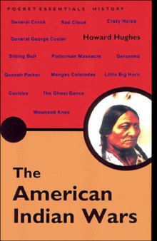 The American Indian Wars (Pocket Essential series)