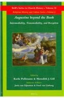 Augustine Beyond the Book: Intermediality, Transmediality and Reception
