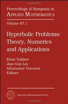 Hyperbolic Problems: Theory, Numerics and Applications, Part 1: Plenary & Invited Talks