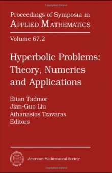 Hyperbolic Problems: Theory, Numerics and Applications, Part 2: Contributed Talks