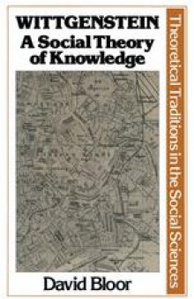 Wittgenstein: A social theory of knowledge
