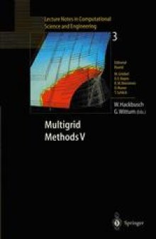 Multigrid Methods V: Proceedings of the Fifth European Multigrid Conference held in Stuttgart, Germany, October 1–4, 1996