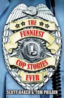 The Funniest Cop Stories Ever  