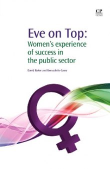 Eve on Top: Women's experience of success in the public sector