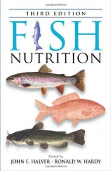 Fish Nutrition, Third Edition