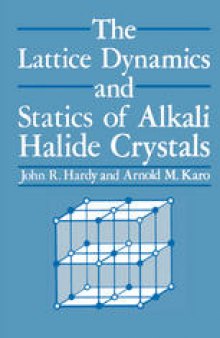 The Lattice Dynamics and Static of Alkali Halide Crystals