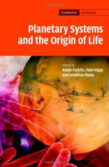 Planetary Systems and the Origins of Life (Cambridge Astrobiology)