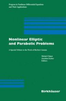 Nonlinear Elliptic and Parabolic Problems: A Special Tribute to the Work of Herbert Amann