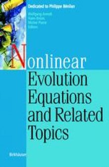 Nonlinear Evolution Equations and Related Topics: Dedicated to Philippe Bénilan