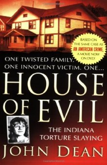 House of Evil: The Indiana Torture Slaying