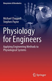 Physiology for Engineers: Applying Engineering Methods to Physiological Systems