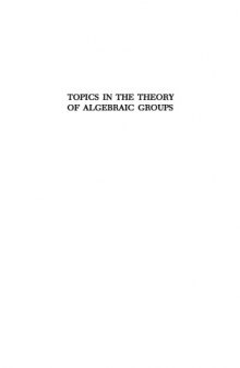 Topics in the Theory of Algebraic Groups