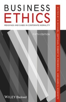 Business Ethics: Readings and Cases in Corporate Morality