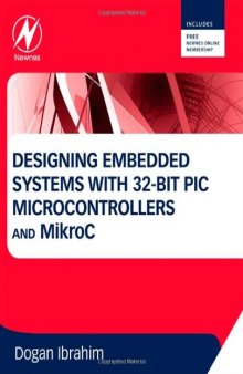Designing Embedded Systems with 32-bit PIC Microcontrollers and Micro: C