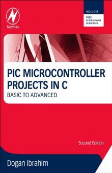 PIC Microcontroller Projects in C. Basic to Advanced