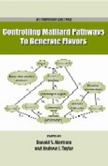 Controlling Maillard Pathways To Generate Flavors