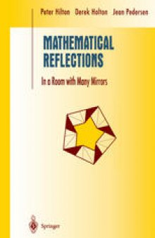 Mathematical Reflections: In a Room with Many Mirrors