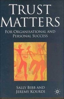 Trust Matters: For Organisational and Personal Success