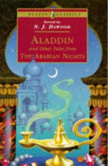 Aladdin and Other Tales from the Arabian Nights (Puffin Classics - the Essential Collection)