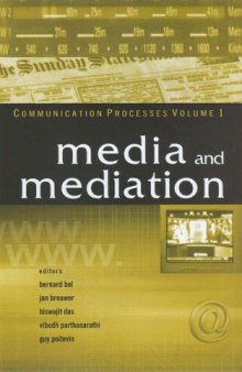 Media and Mediation (Communication Processes; v. 1)  