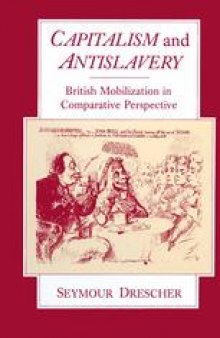 Capitalism and Antislavery: British Mobilization in Comparative Perspective