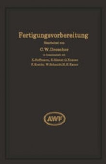 Fertigungsvorbereitung: als Grundlage der Arbeitsvorbereitung