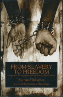From Slavery to Freedom: Comparative Studies in the Rise and Fall of Atlantic Slavery