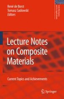Lecture Notes on Composite Materials: Current Topics and Achievements