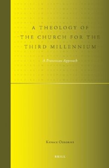 A Theology of the Church for the Third Millennium: A Franciscan Approach (Studies in Systematic Theology)