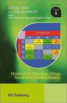 Metal ions in toxicology : effects, interactions, interdependencies