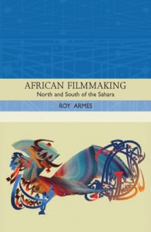 African Filmmaking North and South of the Sahara