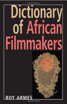 Dictionary of African Filmmakers