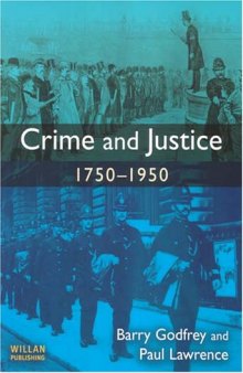Crime and Justice: 1750-1950