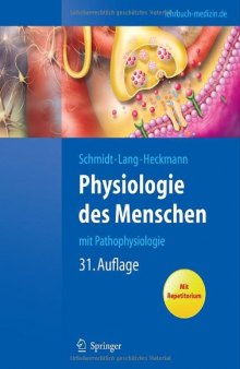 Physiologie des Menschen: mit Pathophysiologie, 31. Auflage