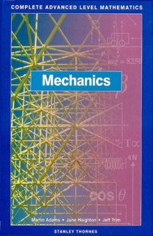 Complete Advanced Level Mathematics: Mechanics