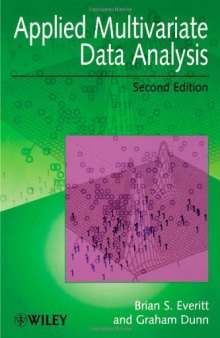 Applied Multivariate Data Analysis, Second Edition