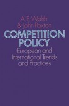 Competition Policy: European and International Trends and Practices