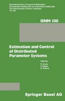Estimation and Control of Distributed Parameter Systems: Proceedings of an International Conference on Control and Estimation of Distributed Parameter Systems, Vorau, July 8–14, 1990