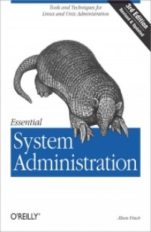 Essential System Administration, 3rd Edition: Tools and Techniques for Linux and Unix Administration