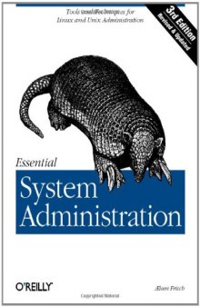 Essential System Administration: Tools and Techniques for Linux and Unix Administration, 3rd Edition