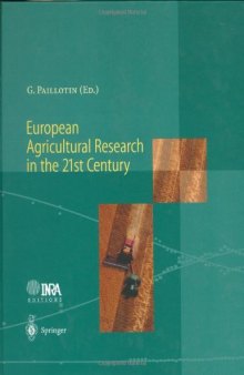 European Agricultural Research in the 21st Century: Which Innovations Will Contribute Most to the Quality of Life, Food and Agriculture?