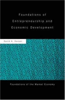 Foundations of Entrepreneurship and Economic Development (Foundations of the Market Economy)