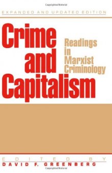 Crime And Capitalism: Readings in Marxist Crimonology