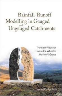 Rainfall-Runoff Modelling In Gauged And Ungauged Catchments